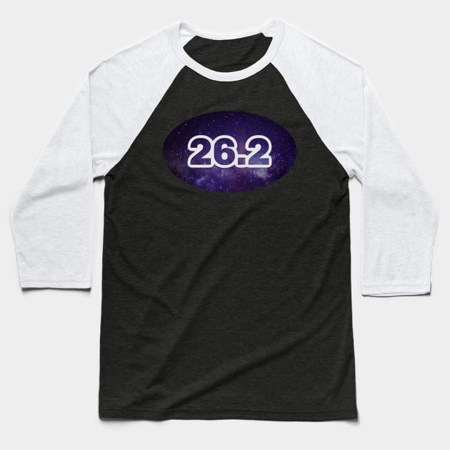 Space Marathon 26 2 Baseball T-Shirt by DesignsbyZazz